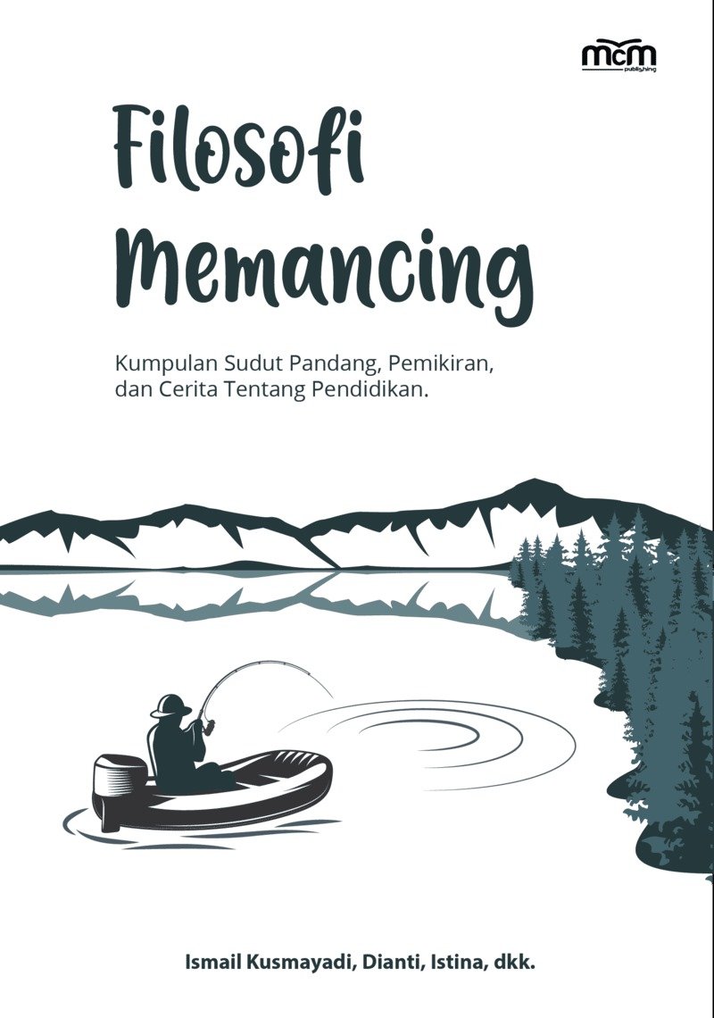 Filosofi memancing : kumpulan sudut pandang, pemikiran